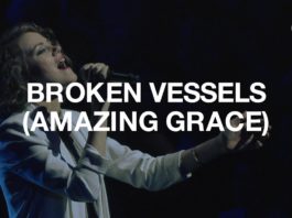 Hillsong Worship Broken Vessels